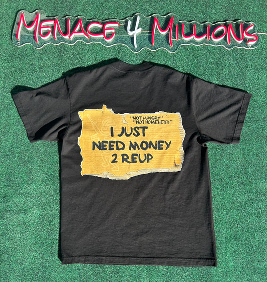 “Need Money 2 Reup” heavyweight t-shirt